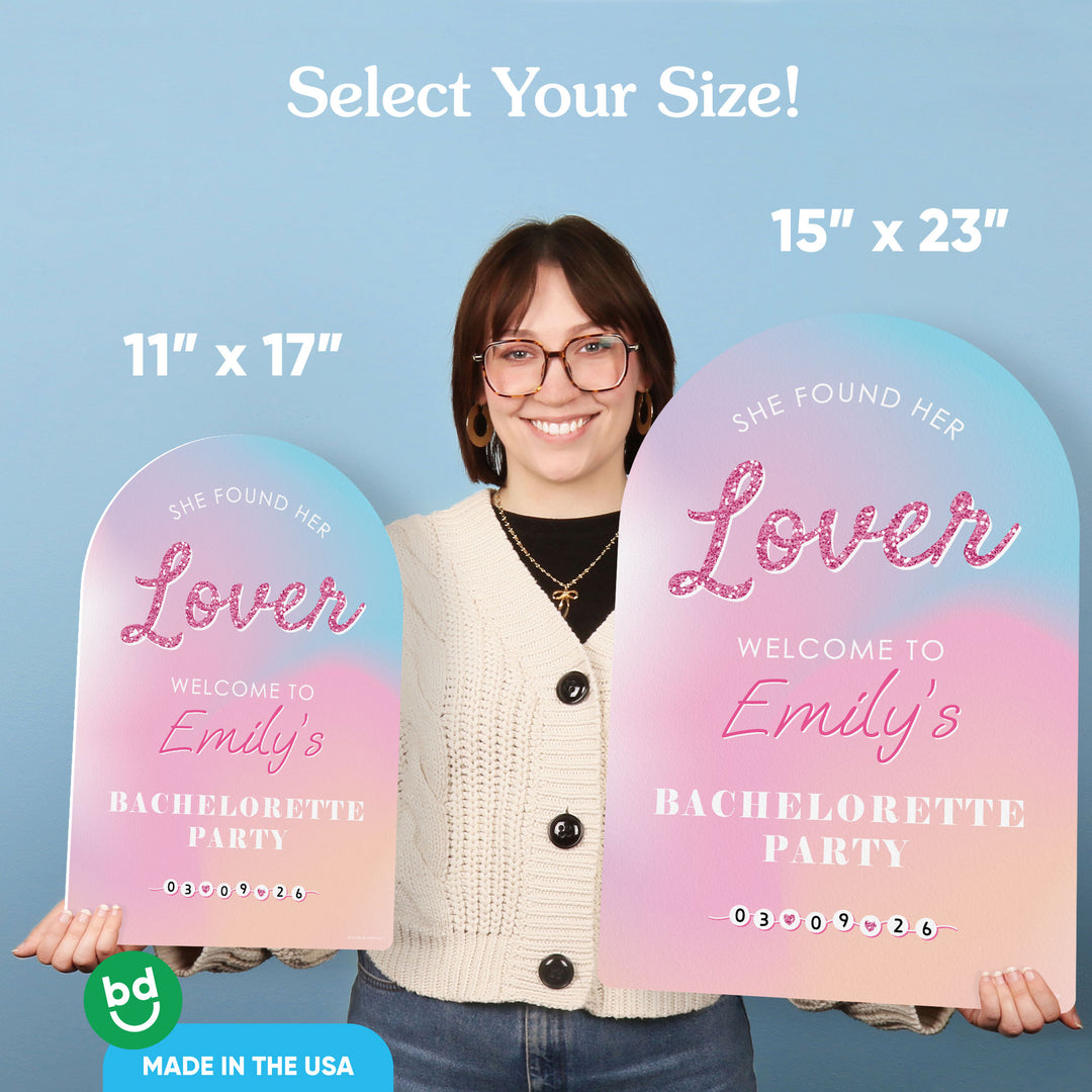 Custom Text She Found Her Lover Welcome Sign