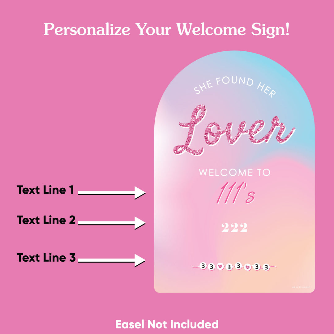 Custom Text She Found Her Lover Welcome Sign