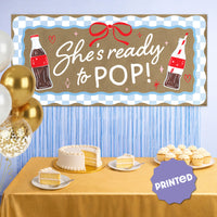 She's Ready to Pop Kraft Banner
