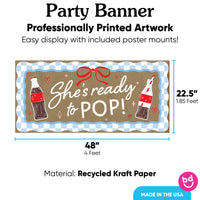 She's Ready to Pop Kraft Banner