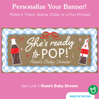 Custom Text She's Ready to Pop Kraft Banner