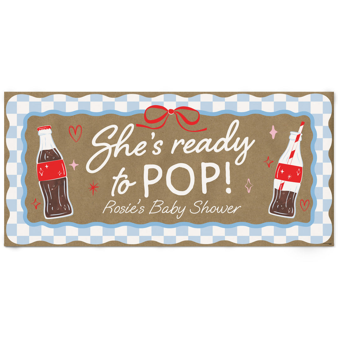 Custom Text She's Ready to Pop Kraft Banner