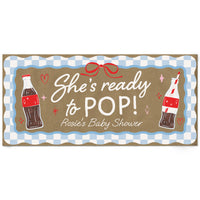 Custom Text She's Ready to Pop Kraft Banner