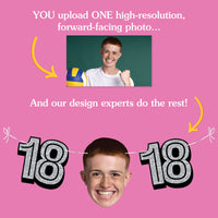 Upload one photo for 18th birthday fun face banner design