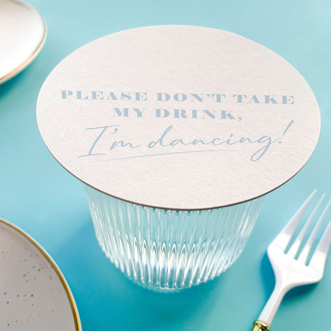 Drink Coasters - Please Don't Take My Drink - 25 Ct