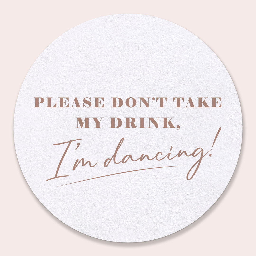 Drink Coasters - Please Don't Take My Drink - 25 Ct