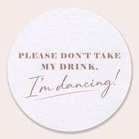 Drink Coasters - Please Don't Take My Drink - 25 Ct