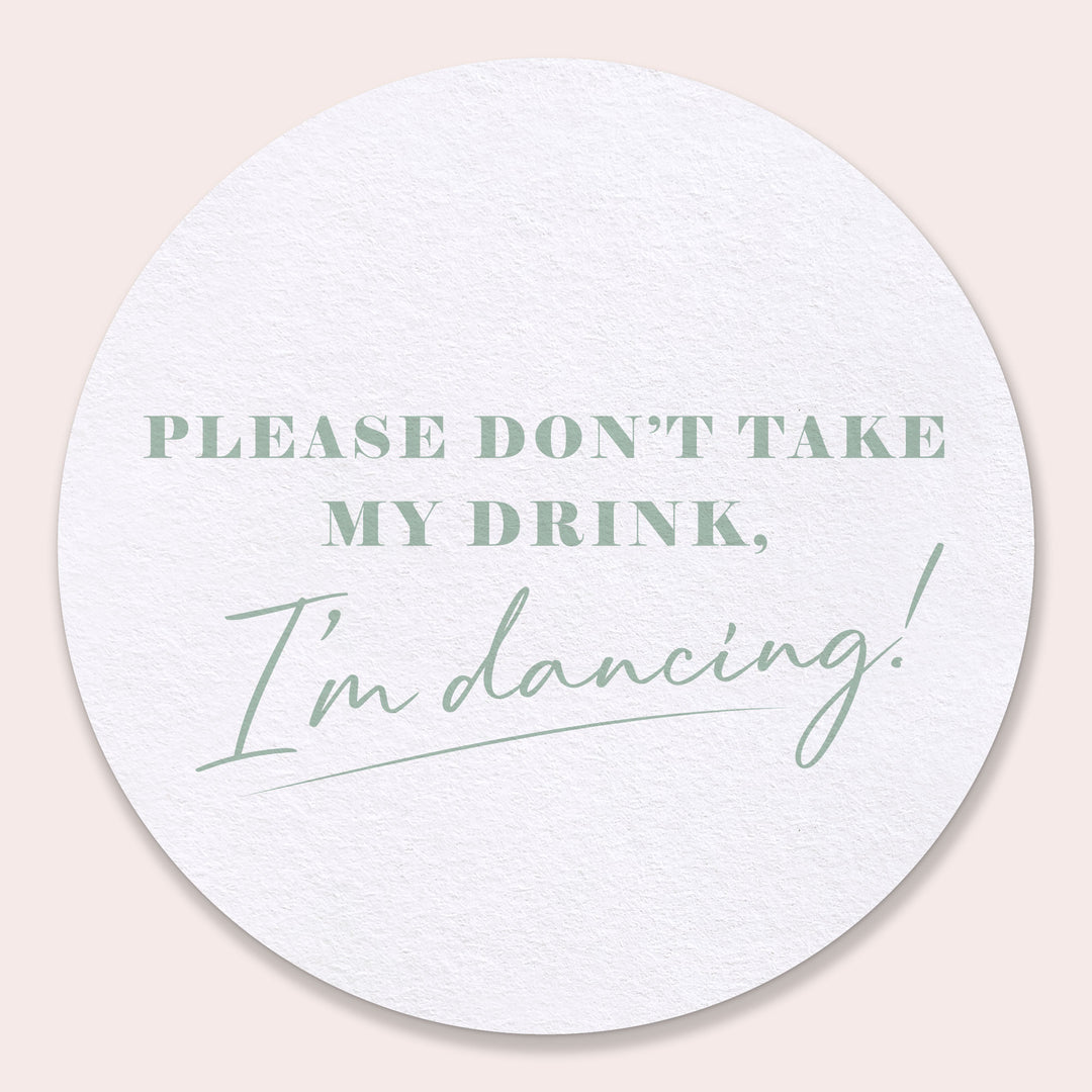Drink Coasters - Please Don't Take My Drink - 25 Ct