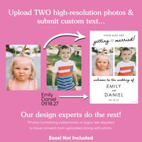 Personalized These Kids Are Getting Married Wedding Sign (Select Your Size)
