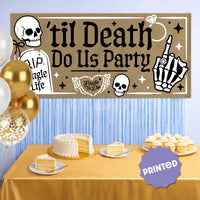 Goth bachelorette party setup with Til Death banner