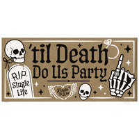 Til Death Do Us Party kraft banner gothic party decoration
