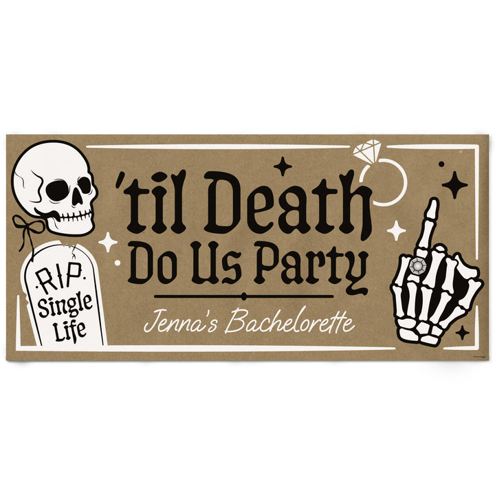 Til Death Do Us Party custom kraft banner gothic bachelorette decor
