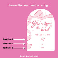 Custom Text Tying The Knot Welcome Sign