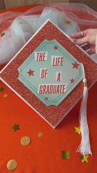 The Life of a Graduate Grad Cap Cover