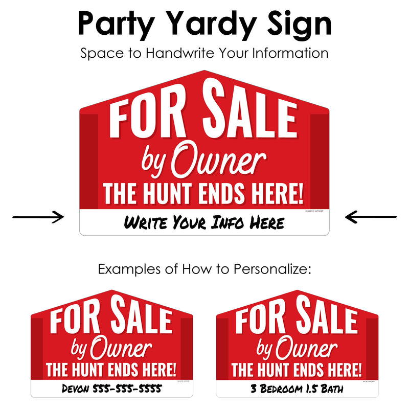 For Sale By Owner - Home Real Estate Yard Sign Lawn Decorations - The Hunt Ends Here Party Yardy Sign
