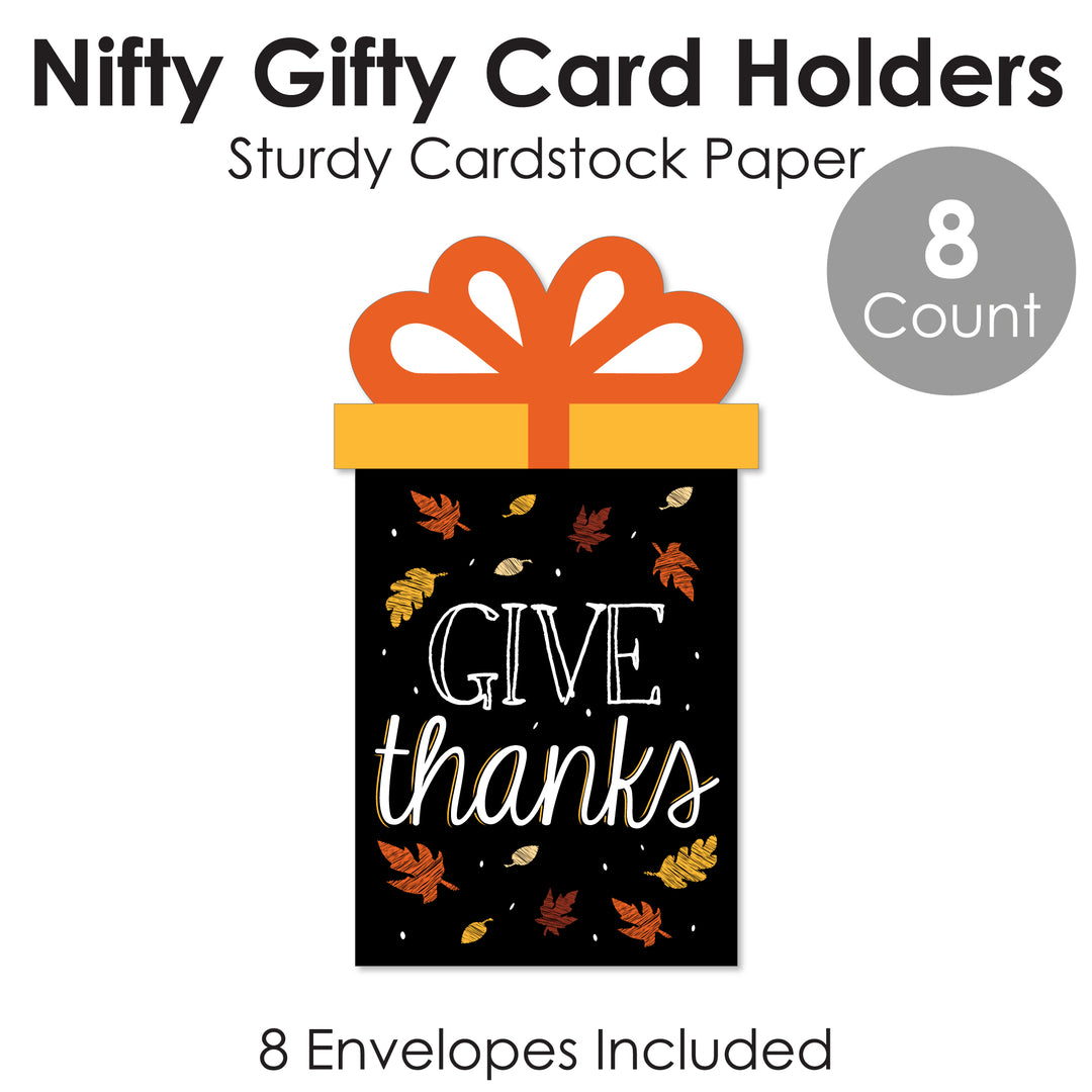 Give Thanks - Thanksgiving Party Money and Gift Card Sleeves - Nifty Gifty Card Holders - Set of 8