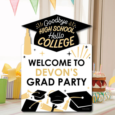 Goodbye High School, Hello College - Party Decorations - Graduation Party Personalized Welcome Yard Sign