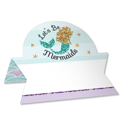 Let's Be Mermaids - Baby Shower or Birthday Party Tent Buffet Card - Table Setting Name Place Cards - Set of 24
