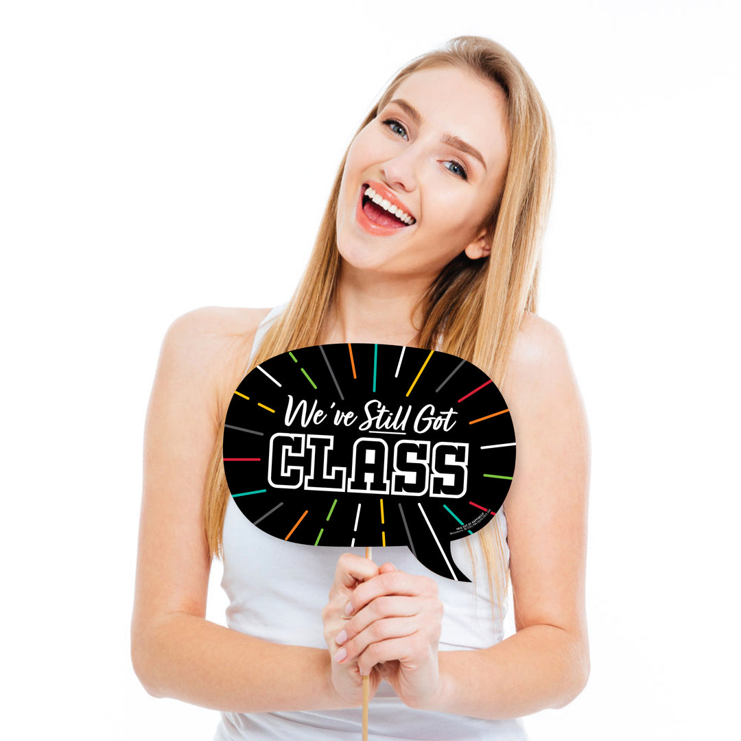 Funny Still Got Class - High School Reunion Party Photo Booth Props Kit - 10 Piece