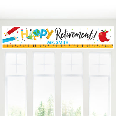 Teacher Retirement - Personalized Happy Retirement Party Banner
