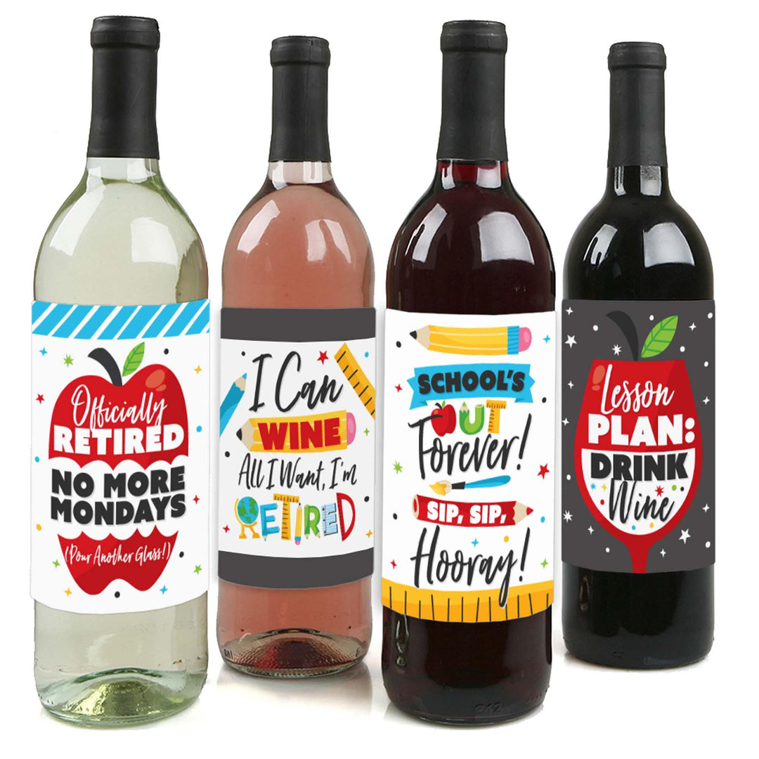 Four wine bottle label stickers with different designs, each beginning with a different phrase: 'Officially retired no more Mondays', 'I can't wine I'm retired', 'School's out forever', and 'Lesson plan drink wine'. The stickers are designed for Teacher Retirement celebrations.