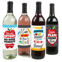 Four wine bottle label stickers with different designs, each beginning with a different phrase: 'Officially retired no more Mondays', 'I can't wine I'm retired', 'School's out forever', and 'Lesson plan drink wine'. The stickers are designed for Teacher Retirement celebrations.