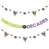 A party banner with the phrase 'THROUGH THE DECADES' in bold letters, accompanied by various shaped pennants in multiple colors and with decorative elements representing different decades.