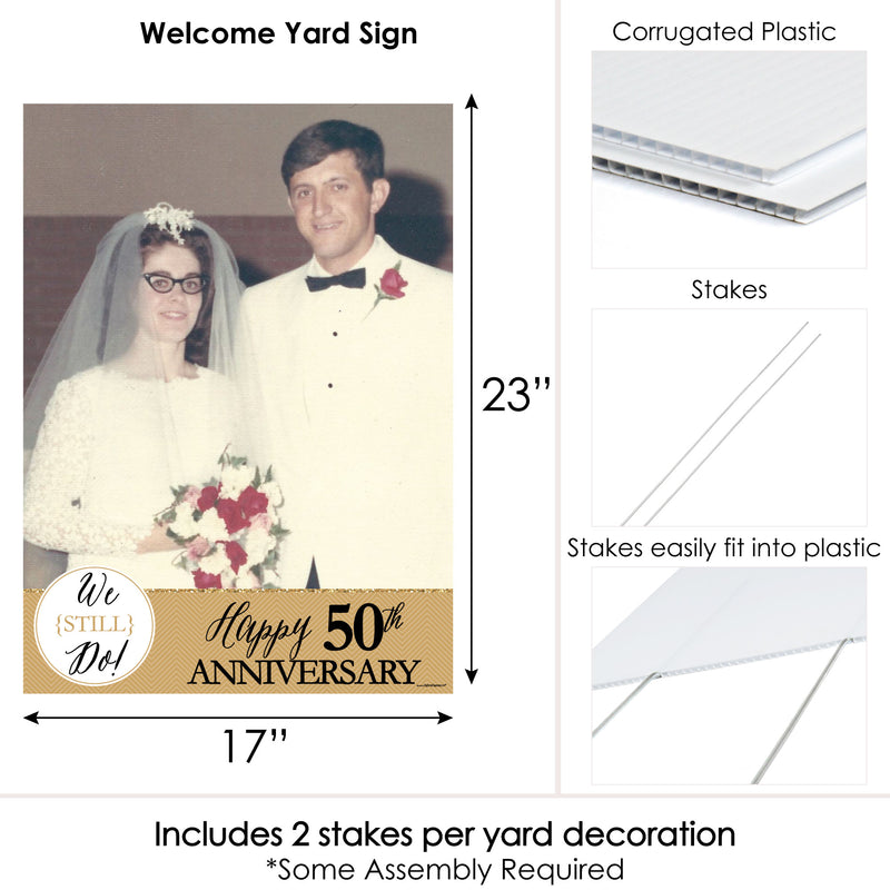We Still Do - 50th Wedding Anniversary - Photo Yard Sign - Anniversary Party Decorations