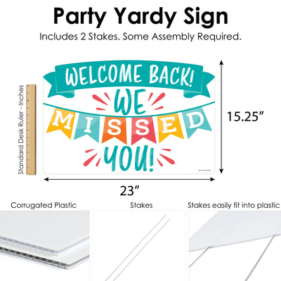 Welcome Back - We Missed You Yard Sign Lawn Decorations - Party Yardy Sign