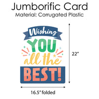 Wishing You All The Best - Good Luck Retirement Going Away Giant Greeting Card - Big Shaped Jumborific Card - 16.5 x 22 inches