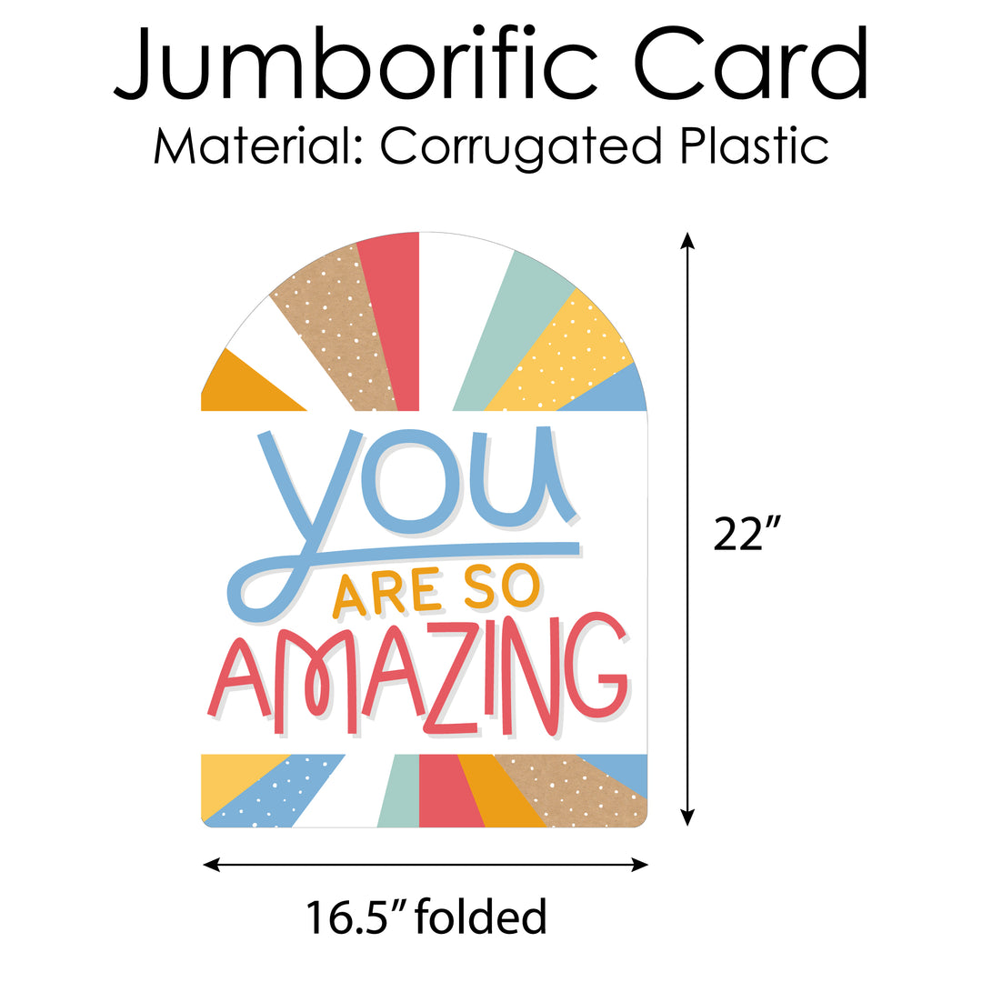 You Are So Amazing - Miss You Encouragement Giant Greeting Card - Big Shaped Jumborific Card - 16.5 x 22 inches