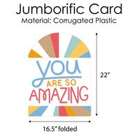 You Are So Amazing - Miss You Encouragement Giant Greeting Card - Big Shaped Jumborific Card - 16.5 x 22 inches