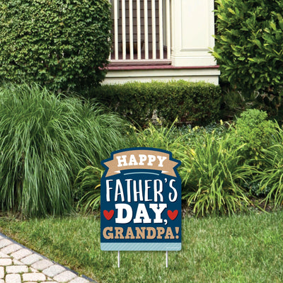 Grandpa, Happy Father's Day - Outdoor Lawn Sign - We Love Grandfather Yard Sign - 1 Piece