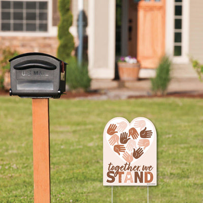 Together, We Stand - Outdoor Lawn Sign - We Believe Yard Sign - 1 Piece
