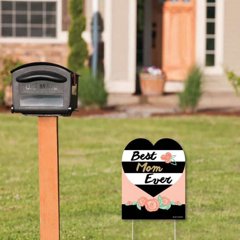 Best Mom Ever - Outdoor Lawn Sign - Mother&
