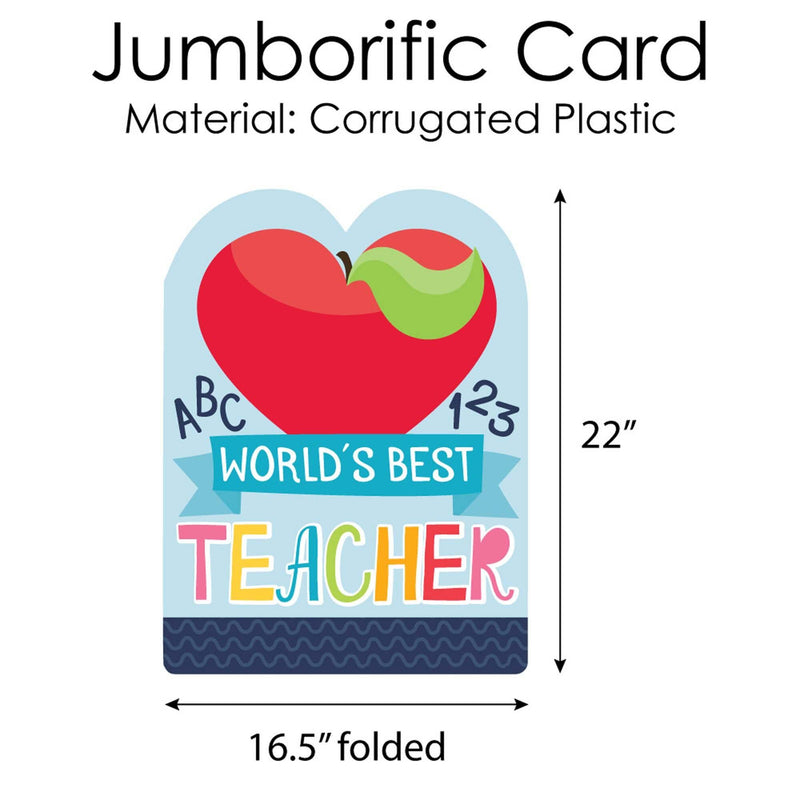 Teacher Appreciation - First Day of School Giant Greeting Card - Big Shaped Jumborific Card - 16.5 x 22 inches