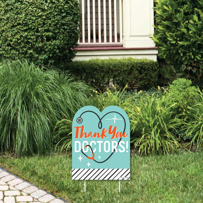 Thank You Doctors - Outdoor Lawn Sign - Doctor Appreciation Week Yard Sign - 1 Piece