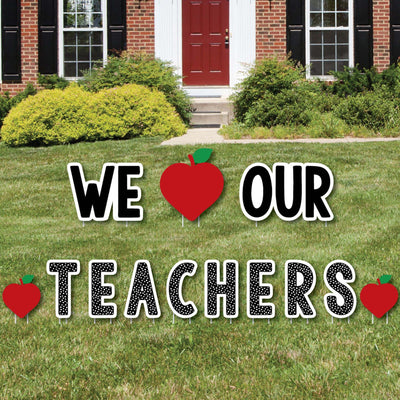 Teacher Appreciation - First and Last Day of School Yard Sign Outdoor Lawn Decorations - Thank You Teachers Yard Signs - We Love Our Teachers