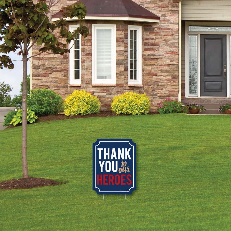 Thank You to Our Heroes - Outdoor Lawn Sign - Appreciation Yard Sign - 1 Piece