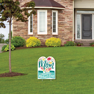 Colorful Floral Happy Mother's Day - Outdoor Lawn Sign - We Love Mom Party Yard Sign - 1 Piece