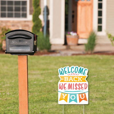 Welcome Back - Outdoor Lawn Sign - We Missed You Yard Sign - 1 Piece